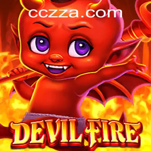 Exploring the World of DevilFire: A Riveting Journey into the Unknown